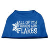 All My Friends are Flakes Dog T-Shirt - Blue