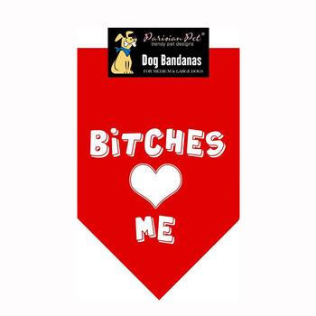 Bitches Love Me Dog Bandana - Red