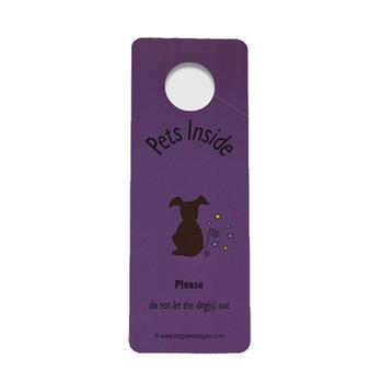 Don't Let My Dog Out Door Hanger Sign - Purple