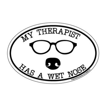 My Therapist has a Wet Nose Oval Magnet