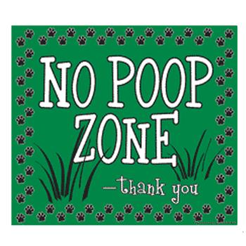 No Poop Zone Yard Sign - Green